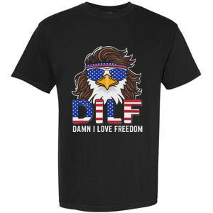 Damn I Love Freedom Eagle Funny Patriotic July 4th Garment-Dyed Heavyweight T-Shirt