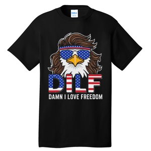 Damn I Love Freedom Eagle Funny Patriotic July 4th Tall T-Shirt