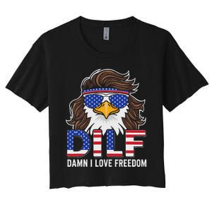 Damn I Love Freedom Eagle Funny Patriotic July 4th Women's Crop Top Tee