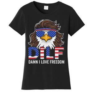 Damn I Love Freedom Eagle Funny Patriotic July 4th Women's T-Shirt