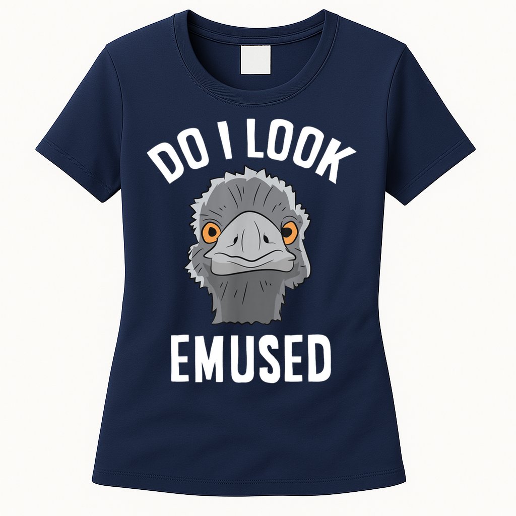 Do I Look Amused Funny Emu Animal Love Emus. Womens T-Shirt