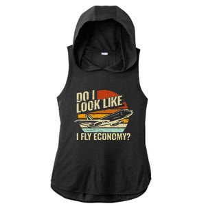 Do I Look Like I Fly Economy Design Travel Traveling Funny Ladies PosiCharge Tri-Blend Wicking Draft Hoodie Tank