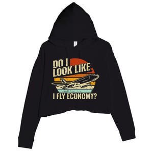 Do I Look Like I Fly Economy Design Travel Traveling Funny Crop Fleece Hoodie