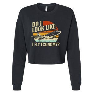 Do I Look Like I Fly Economy Design Travel Traveling Funny Cropped Pullover Crew