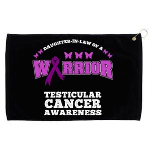 Daughter In Law Of A Warrior Testicular Cancer Awareness Cute Gift Grommeted Golf Towel