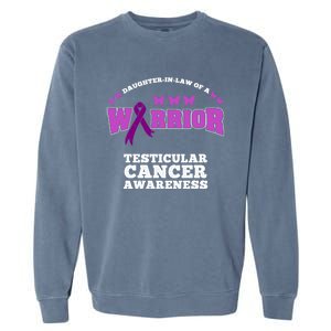 Daughter In Law Of A Warrior Testicular Cancer Awareness Cute Gift Garment-Dyed Sweatshirt