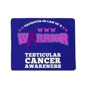 Daughter In Law Of A Warrior Testicular Cancer Awareness Cute Gift Mousepad