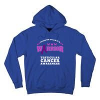 Daughter In Law Of A Warrior Testicular Cancer Awareness Cute Gift Tall Hoodie