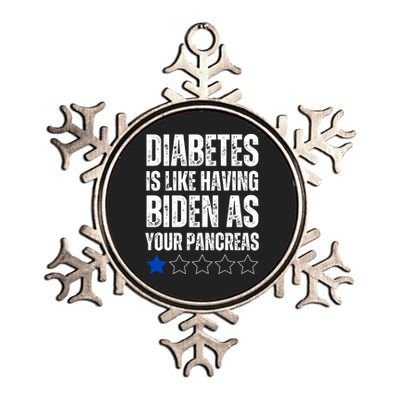 Diabetes Is Like Having Biden As Your Pancreas Metallic Star Ornament