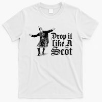 Drop It Like A Scot Funny Scottish Dance Funny Meme T-Shirt