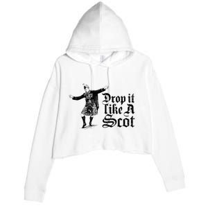 Drop It Like A Scot Funny Scottish Dance Funny Meme Crop Fleece Hoodie