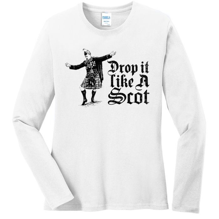 Drop It Like A Scot Funny Scottish Dance Funny Meme Ladies Long Sleeve Shirt