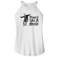 Drop It Like A Scot Funny Scottish Dance Funny Meme Women's Perfect Tri Rocker Tank