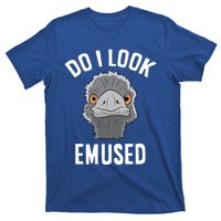 Do I Look Amused Funny Emu Animal Love Emus Gift T-Shirt