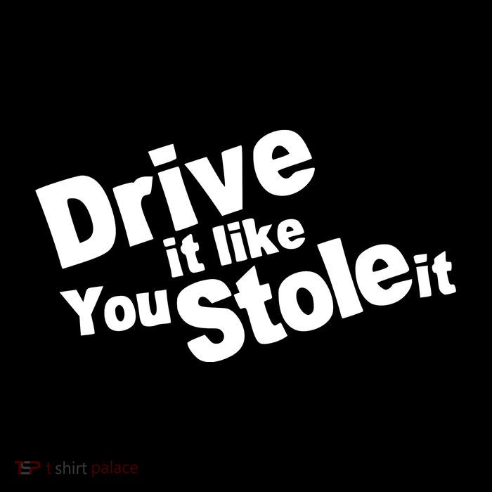 Drive It Like You Stole It 16 in Basic Backpack