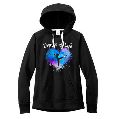 DANCE IS LIFE Ballet Dancing Ballerina N Tween Girl Mom Women's Fleece Hoodie