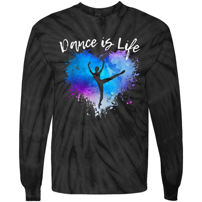 DANCE IS LIFE Ballet Dancing Ballerina N Tween Girl Mom Tie-Dye Long Sleeve Shirt