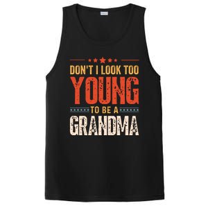 Dont I Look Too Young To Be A Grandma Funny New Grandmother PosiCharge Competitor Tank