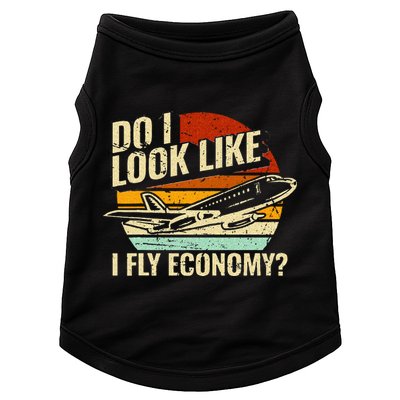 Do I Look Like I Fly Economy Design Travel Traveling Funny Doggie Tank