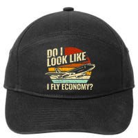 Do I Look Like I Fly Economy Design Travel Traveling Funny 7-Panel Snapback Hat