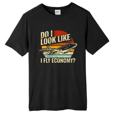 Do I Look Like I Fly Economy Design Travel Traveling Funny Tall Fusion ChromaSoft Performance T-Shirt