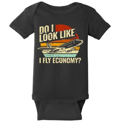Do I Look Like I Fly Economy Design Travel Traveling Funny Baby Bodysuit