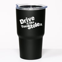 Drive It Like You Stole It Car Lover Tumbler