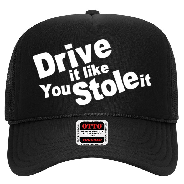 Drive It Like You Stole It Car Lover Hat