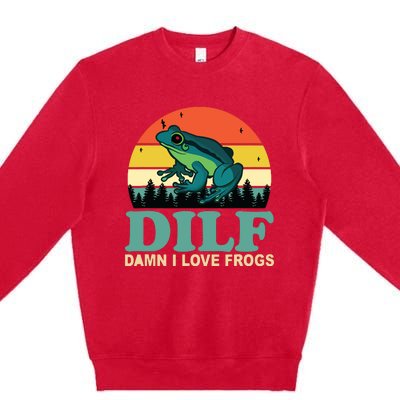 DILFDamn I Love Frogs Funny Saying FrogAmphibian Lovers Premium Crewneck Sweatshirt