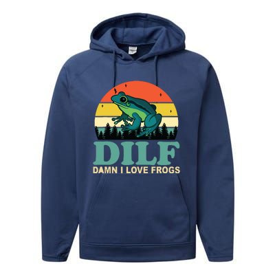 DILFDamn I Love Frogs Funny Saying FrogAmphibian Lovers Performance Fleece Hoodie