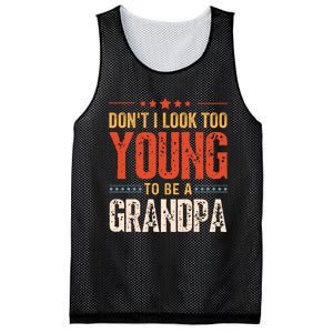 DonT I Look Too Young To Be A Grandpa Funny Quote Mesh Reversible Basketball Jersey Tank