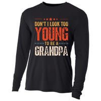 DonT I Look Too Young To Be A Grandpa Funny Quote Cooling Performance Long Sleeve Crew