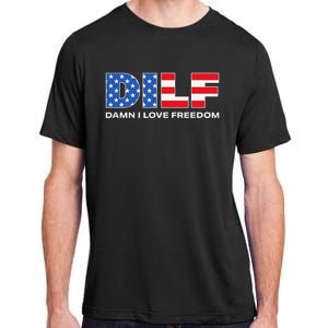 Damn I Love Freedom Dilf Funny Patriotic Dad Father's Day Adult ChromaSoft Performance T-Shirt