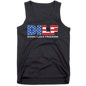 Damn I Love Freedom Dilf Funny Patriotic Dad Father's Day Tank Top