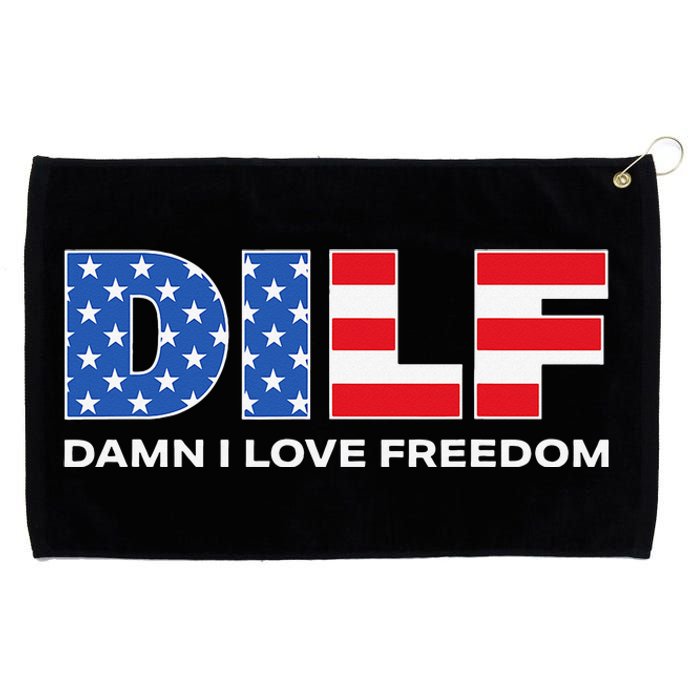 Damn I Love Freedom Dilf Funny Patriotic Dad Father's Day Grommeted Golf Towel