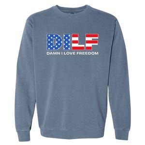 Damn I Love Freedom Dilf Funny Patriotic Dad Father's Day Garment-Dyed Sweatshirt