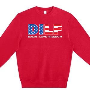 Damn I Love Freedom Dilf Funny Patriotic Dad Father's Day Premium Crewneck Sweatshirt