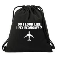 Do I Look Like I Fly Economy Funny First Class Traveling Drawstring Bag