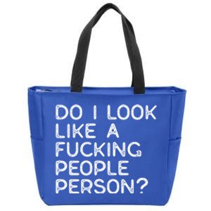 Do I Look Like A People Person (Explicit) And Gift Zip Tote Bag