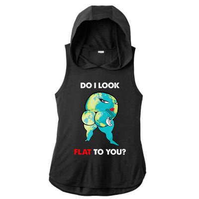 Do I Look Flat To You Anti Flat Thick Earth Ladies PosiCharge Tri-Blend Wicking Draft Hoodie Tank