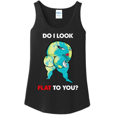 Do I Look Flat To You Anti Flat Thick Earth Ladies Essential Tank