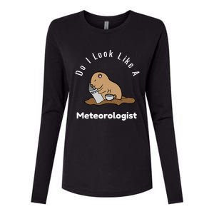 Do I Look Like A Ground Hogs Day Punxsutawney Phil Woodchuck Cool Gift Womens Cotton Relaxed Long Sleeve T-Shirt