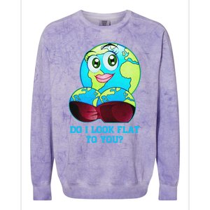 Do I Look Flat To You Funny Anti Flat Earth Colorblast Crewneck Sweatshirt