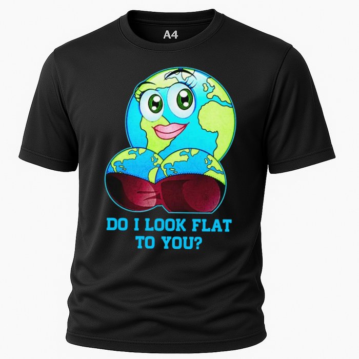 Do I Look Flat To You Funny Anti Flat Earth Cooling Performance Crew T-Shirt