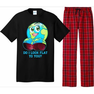 Do I Look Flat To You Funny Anti Flat Earth Pajama Set