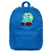 Do I Look Flat To You Funny Anti Flat Earth 16 in Basic Backpack