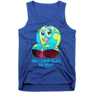 Do I Look Flat To You Funny Anti Flat Earth Tank Top