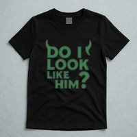 Do I Look Like Him? T-Shirt