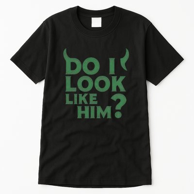Do I Look Like Him? Tall T-Shirt