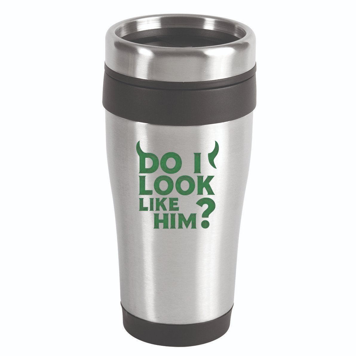 Do I Look Like Him? 16oz Travel Tumbler